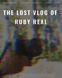 Потерянный влог Руби Рил (2020) смотреть онлайн